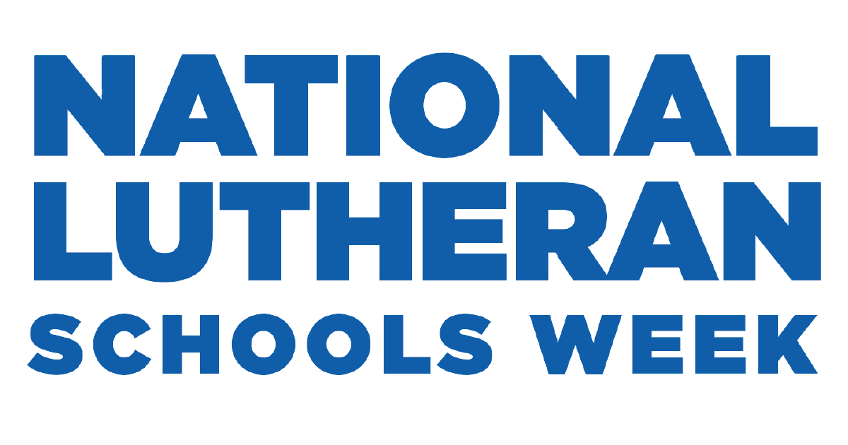 Lutheran Schools Week - The Lutheran Church—Missouri Synod